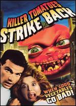 Killer Tomatoes Strike Back