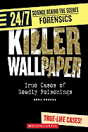 Killer Wallpaper: True Cases of Deadly Poisonings