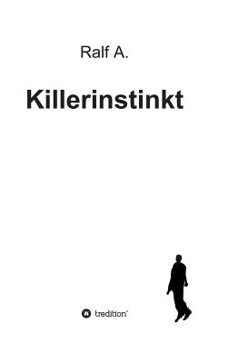 Killerinstinkt - A, Ralf