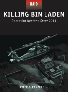 Killing Bin Laden: Operation Neptune Spear 2011