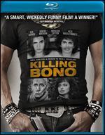 Killing Bono [Blu-ray]