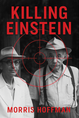 Killing Einstein - Hoffman, Morris