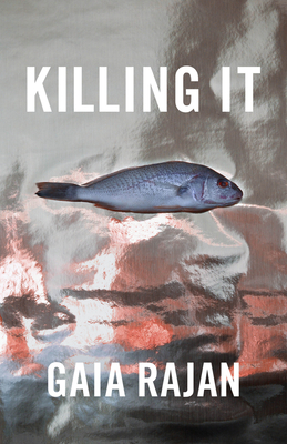 Killing It - Rajan, Gaia