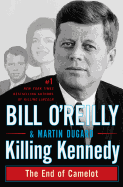 Killing Kennedy: The End of Camelot