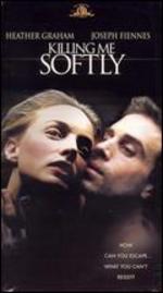 Killing Me Softly