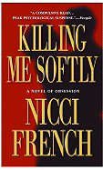 Killing Me Softly