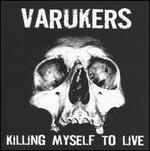 Killing Myself To Live