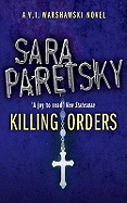 Killing Orders: V.I. Warshawski 3