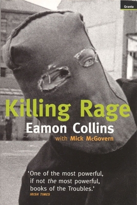 Killing Rage - Collins, Eamon, and McGovern, Mick