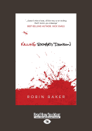 Killing Richard Dawson (Large Print 16pt)