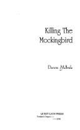 Killing the Mockingbird
