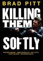 Killing Them Softly