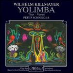 Killmayer: Yolimba