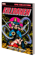Killraven Epic Collection: Warrior of the Worlds