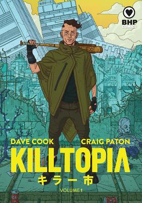 Killtopia Vol 1 - Cook, Dave