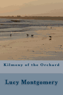 Kilmeny of the Orchard
