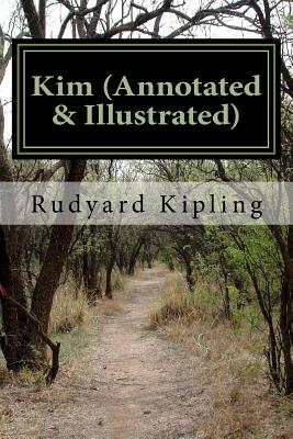 Kim (Annotated & Illustrated) - Rudyard Kipling