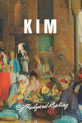 Kim (Illustrated) - Kipling, Rudyard