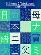 Kimono 2 Workbook