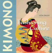 Kimono: Fashioning Culture