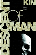 Kin: Descent of Man