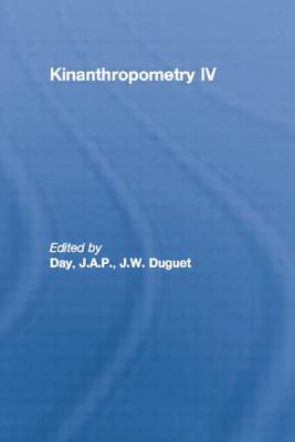 Kinanthropometry IV - Day, J.A.P. (Editor), and Duguet, J.W. (Editor)