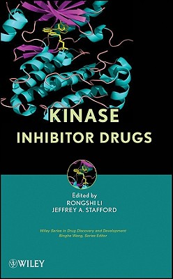 Kinase Drugs - Li, Rongshi, and Stafford, Jeffrey A