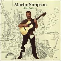 Kind Letters - Martin Simpson