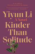 Kinder Than Solitude