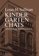 Kindergarten Chats and Other Writings