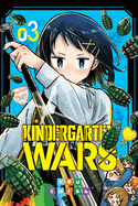Kindergarten Wars, Vol. 3: Volume 3