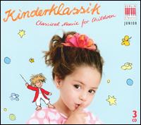 Kinderklassik: Classical Music for Children - Annerose Schmidt (piano); Erika K�th (soprano); Gunther Weissenborn (piano); Hermann Prey (baritone);...