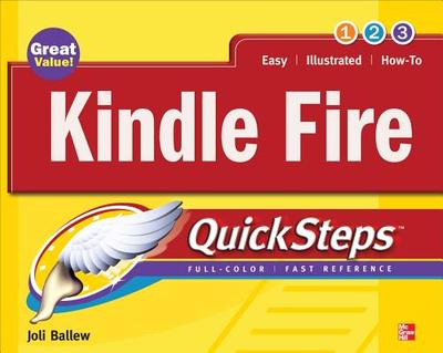 Kindle Fire QuickSteps - Ballew, Joli