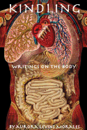 Kindling: Writings on the Body