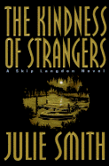 Kindness of Strangers