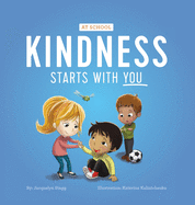 Kindness Starts with You - At School