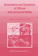 Kinematics and Dynamics of Diffuse Astrophysical Media