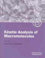 Kinetic Analysis of Macromolecules: A Practical Approach