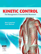 Kinetic Control: The Management of Uncontrolled Movement