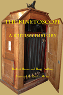 Kinetoscope: A British History
