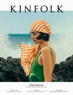 Kinfolk 36: Volume 36