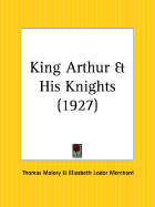 King Arthur and his knights.