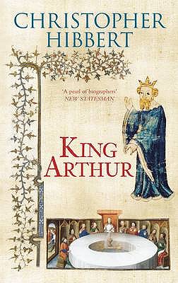 King Arthur - Hibbert, Christopher