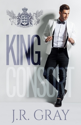 King Consort - Gray, J R