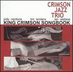 King Crimson Songbook, Vol. 1