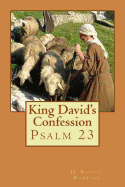 King David's Confession: Psalm 23
