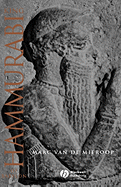 King Hammurabi of Babylon: A Biography