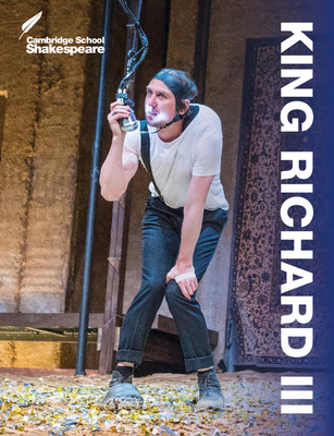 King Richard III - Gibson, Rex (Founded by), and Brady, Linzy (Editor), and Coles, Jane (Editor)