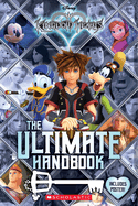 Kingdom Hearts: The Ultimate Handbook (Disney)