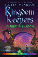 Kingdom Keepers III Disney in Shadow